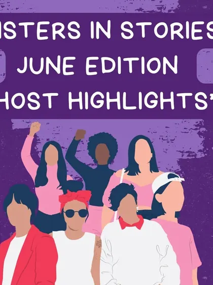 An announcement for our June edition of "Sisters in Stories," highlighting the amazing women who host our sessions.