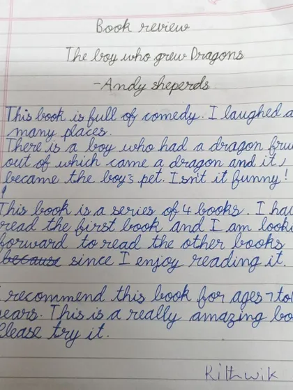 This handwritten book review of "The Boy Who Grew Dragons" by 11-year-old Rithwik is just wonderful. We encourage our members to share their thoughts, as it deepens their connection to the stories they read.