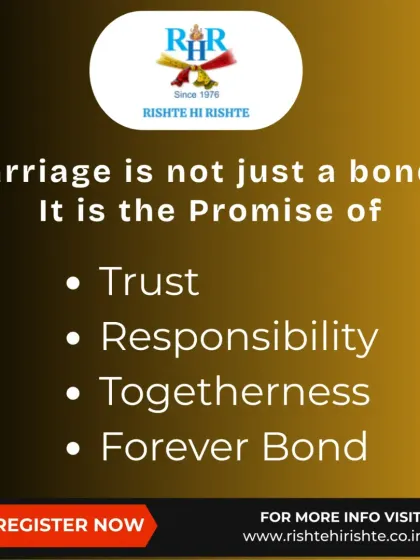 Marriage is more than a bond; it's a promise of trust, responsibility, and togetherness. We help you find a partner who understands and shares these core values.