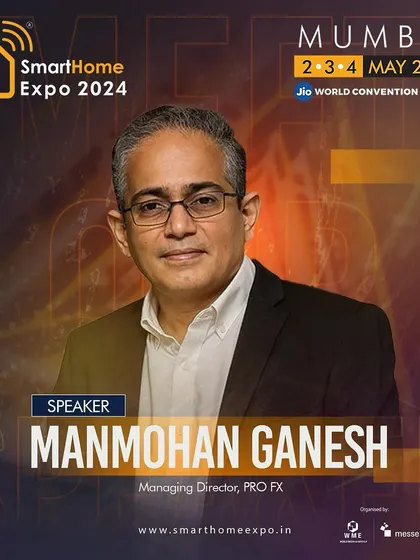 The speaker announcement graphic for our Managing Director, Manmohan Ganesh, at the 5th Edition of the Smart Home Expo Conference.