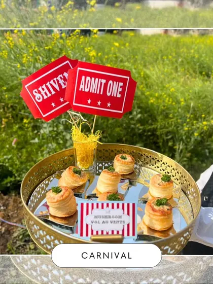 Our Mushroom Vol Au Vents served with "Admit One" ticket toppers, perfectly capturing the fun and excitement of a Carnival themed birthday.
