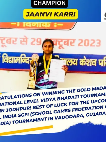 Congratulations to Jaanvi Karri for winning the gold medal at the National Level Vidya Bharati tournament in Jodhpur. She is now preparing for the All India SGFI tournament.