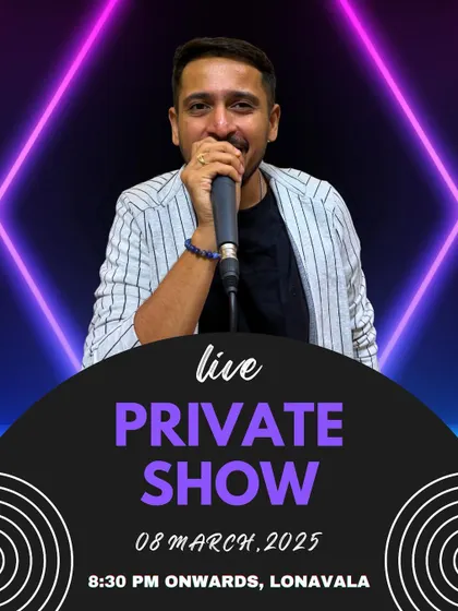 A poster for a private show in Lonavala, which was an anniversary celebration. I am available for destination events and private parties outside of Mumbai.