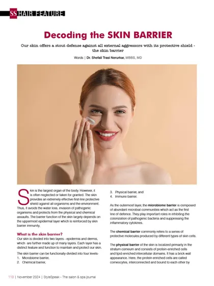 I was featured in StyleSpeak: The Salon & Spa Journal, where I decode the skin barrier. I explain its crucial role in defending against aggressors and maintaining hydration for overall skin health.