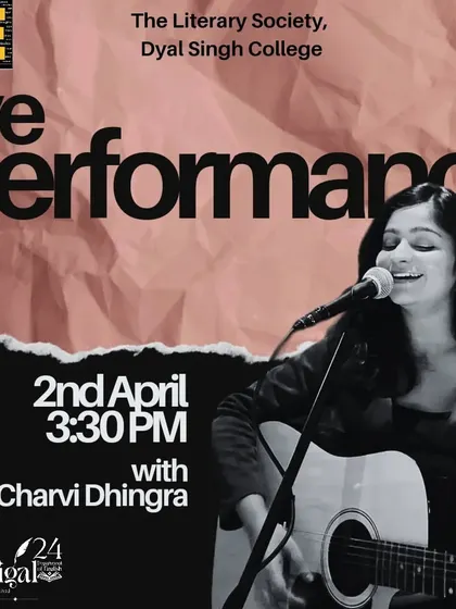 A promotional poster for one of my live performances at Dyal Singh College. I have experience performing at various college fests and events.