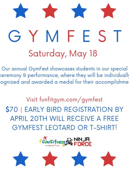 Don't miss early bird registration for GymFest! This is our annual showcase where students perform and receive a medal for their accomplishments.