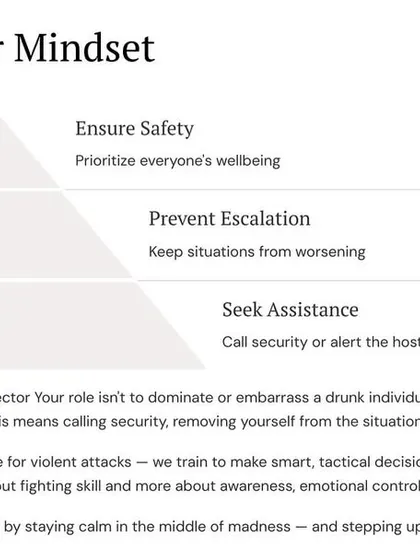 Don't be the hero; be the protector. Your role is to ensure safety and prevent escalation, not to dominate or embarrass a drunk person. True strength is shown by staying calm in the middle of madness.