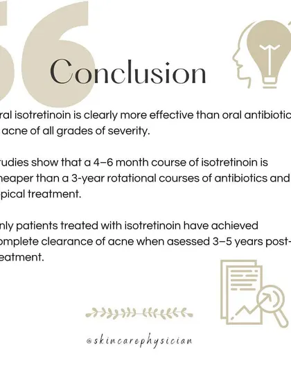 Clinical studies consistently show that Isotretinoin is more effective than oral antibiotics for all grades of acne. It offers the potential for complete, long-term clearance, making it a cost-effective solution over time.