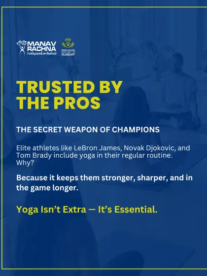 Trusted by the pros. Elite athletes like Novak Djokovic and LeBron James use yoga because it keeps them stronger, sharper, and in the game longer. For us, yoga isn't extra, it's essential.