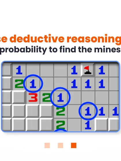 To win Minesweeper, you need to use deductive reasoning and probability. By analyzing the numbers, you can logically determine where the mines are hidden.
