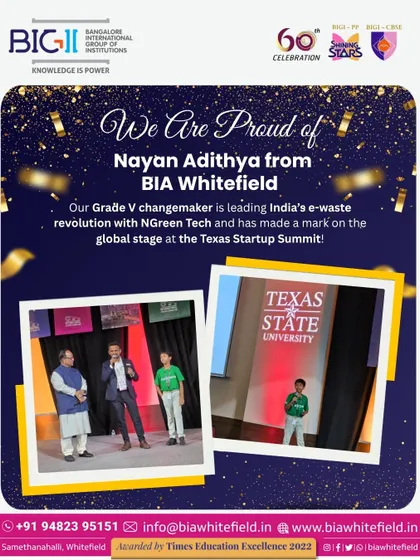 We celebrate our Grade 5 changemaker, Nayan Adithya, who is leading India's e-waste revolution with his NGreen Tech initiative, presented at the Texas Startup Summit.