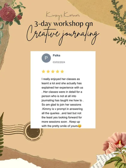 A review from a creative journaling workshop participant who was happy to learn so many new things in a supportive environment.