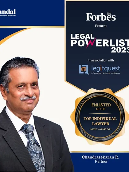 We are pleased to share that our Partner, Chandrasekaran R., has been recognized by the Forbes India Legal Powerlist 2023. His inclusion among the top individual lawyers showcases his significant contributions and expertise.