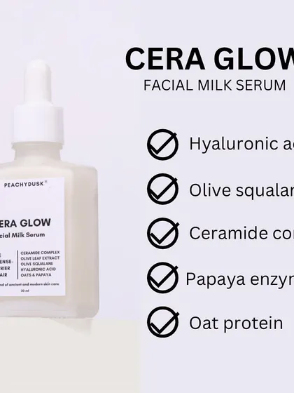 My Cera Glow serum is a powerhouse of ingredients. It features a Ceramide Complex, Olive Squalane, Papaya Enzyme, Oat Protein, and Hyaluronic Acid to strengthen, brighten, and moisturize your skin.