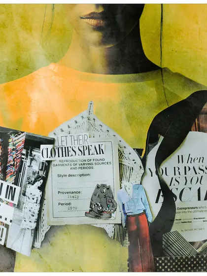A detailed close-up of a collage featuring fashion text and images, layered over a portrait. The piece, titled 'Let Their Clothes Speak,' directly comments on fashion as a form of language.