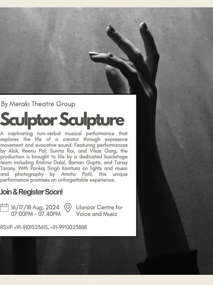 Another look at the poster for 'Sculptor Sculpture' by Meraki Theatre Group. The dramatic black and white imagery hints at the expressive movement and evocative sound that filled our space.
