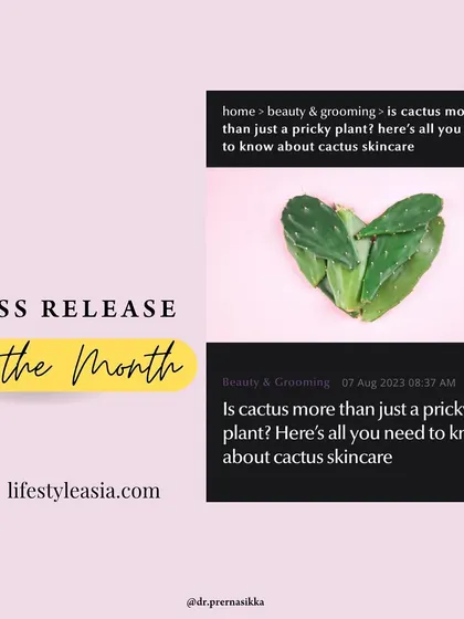 A press graphic from my feature in Lifestyle Asia, exploring whether the cactus is more than just a prickly plant and delving into its uses in modern skincare.