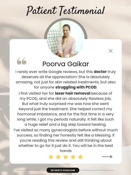 This feedback means the world to me. This patient came for laser hair removal due to PCOD, and I'm so glad we could help not just with the hair, but also with managing the underlying hormonal imbalance. My goal is always to go beyond the surface treatment and help you heal from the inside out.