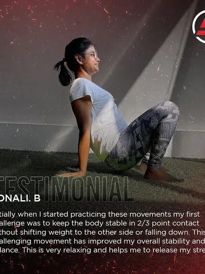 Sonali's testimonial: She found Animal Flow challenging at first but has seen great improvements in her stability and balance. She looks forward to it every week as a way to release stress.