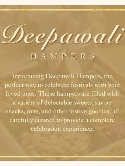 My Deepawali Hampers are filled with a variety of delectable sweets, savory snacks, nuts, and other festive goodies, all carefully curated to provide a complete celebration experience.
