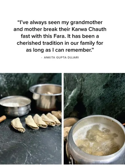 Ankita Gupta Dujari shares her family's tradition of breaking their Karwa Chauth fast with Fara, a simple yet soulful dish made from lentils and spices.