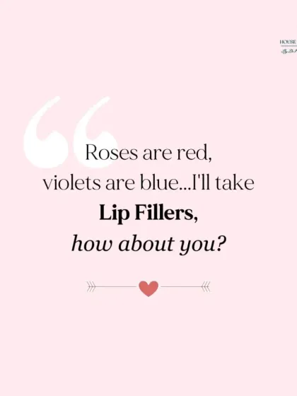 Roses are red, violets are blue... I'll take Lip Fillers, how about you? A little playful reminder that sometimes the best gift is one that boosts your confidence.