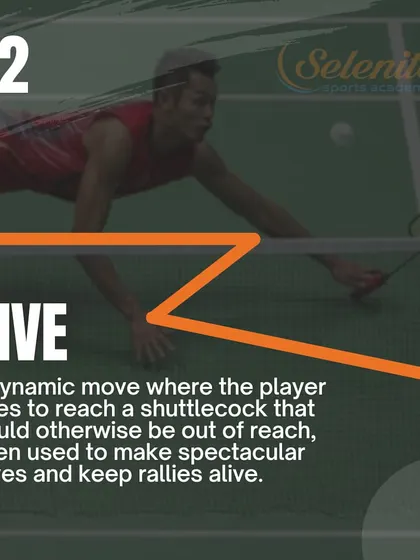 Technique 02: The Dive. A dynamic move to reach a shuttle that seems out of reach, often used to make spectacular saves and keep rallies alive.
