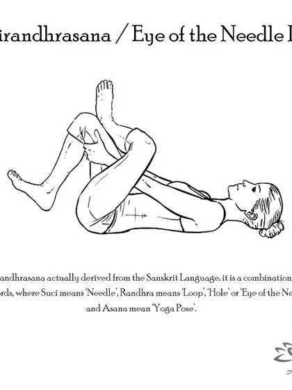 Sucirandhrasana (Eye of the Needle Pose) is a gentle supine hip opener that stretches the glutes and piriformis muscle, often used to relieve sciatica.