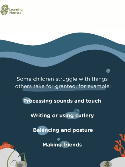 OT can help with challenges others might take for granted, like processing sounds, using cutlery, or making friends.