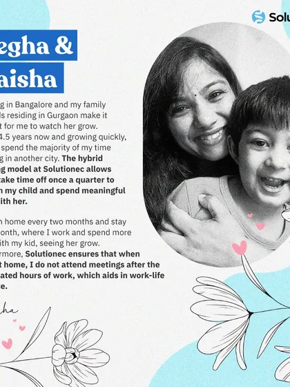 In this Mother's Day series, we empower and honor the working mothers on our team. They share their experiences balancing career and family, highlighting our supportive, flexible work culture that accommodates their professional and personal aspirations.
