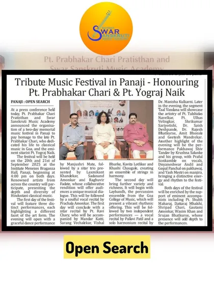 A feature from Open Search about the tribute music festival in Panaji. We are grateful for all the platforms that help us honor the legacy of Pt. Prabhakar Chari and Pt. Yograj Naik.