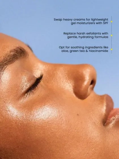 Key summer skincare swaps include switching heavy creams for lightweight gel moisturizers and opting for soothing ingredients like aloe and niacinamide.