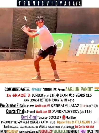 Commendable effort from Aarjun to reach the semi-finals of a Grade 3 Junior ITF in Iran at 16 years old.