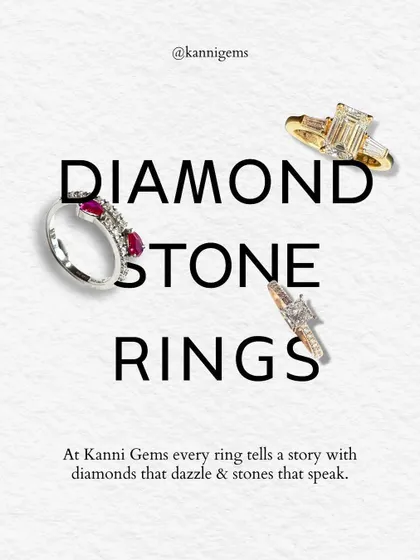 At Kanni Gems, every ring tells a story with diamonds that dazzle and stones that speak. This image shows a collection of my diamond and gemstone rings, each crafted to be a meaningful part of your collection.