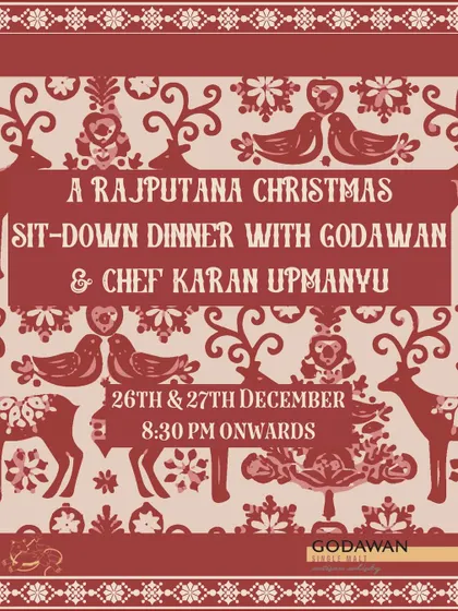 Announcing a "Rajputana Christmas," a special sit-down dinner in collaboration with Godawan single malt whiskey and guest Chef Karan Upmanyu. This event blended Indian heritage with festive traditions.