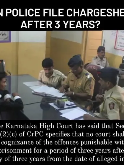 Is there a time limit for the police to file a chargesheet? This post clarifies the law under Section 468 of the CrPC, which states that for offenses punishable with up to three years, the court cannot take cognizance if the chargesheet is filed after three years.
