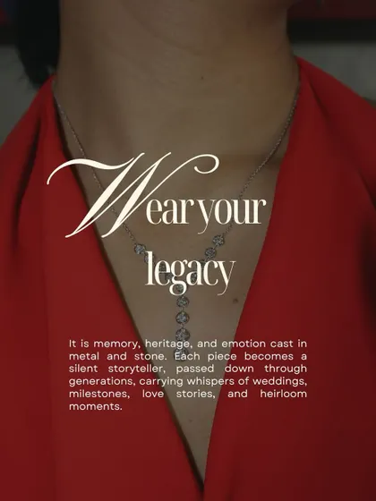You do not just wear jewellery, you wear a legacy. Every piece I craft is designed to be a silent storyteller, passed down through generations.