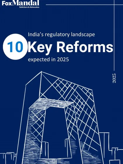 We help clients navigate India's evolving regulatory environment. This report outlines the 10 key reforms expected in 2025, providing foresight on policy changes that will impact business operations, compliance requirements, and investment strategies.