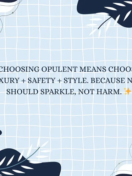 Choosing The Opulent Nail Bar means choosing luxury, safety, and style. Because your nails should sparkle, not harm.