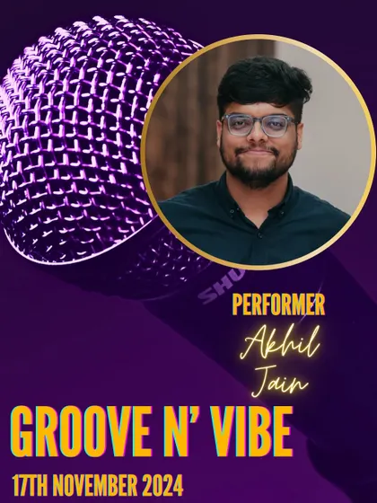Akhil Jain, another artist from our 'Groove n' Vibe' lineup. We are proud to provide a platform for such diverse and talented performers.