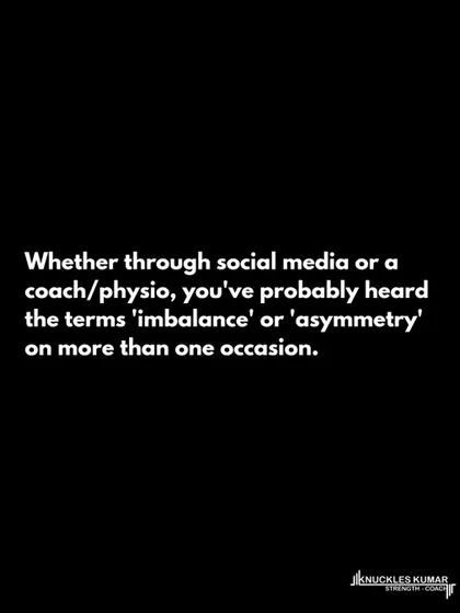 The term 'imbalance' is often used to describe muscles on one side being stronger than another, or deviations from 'proper' alignment. This is usually attached to fear-mongering about injury risk.