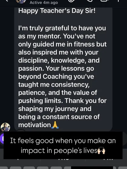 A heartfelt message from a client thanking me for teaching discipline, patience, and the value of pushing limits. My goal is to be a source of guidance, not just a rep counter.