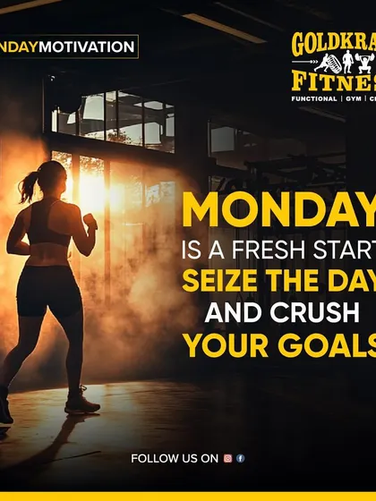 Monday is a fresh start. Seize the day and crush your goals. Let's make this week a strong one.