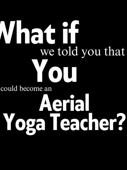 This is more than just a question. It is an invitation to transform your passion into a profession. We provide the path for you to go from a student to a certified aerial yoga instructor.