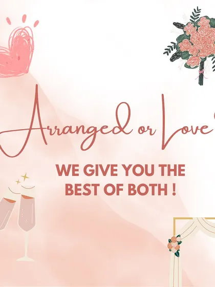 Arranged or Love? I believe you can have the best of both. My service helps facilitate a match where love can grow from a foundation of compatibility, shared values, and mutual respect.