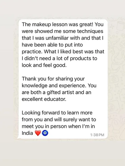 A student from an online session liked that she didn't need a lot of products to look and feel good. She calls me a gifted artist and an excellent educator.