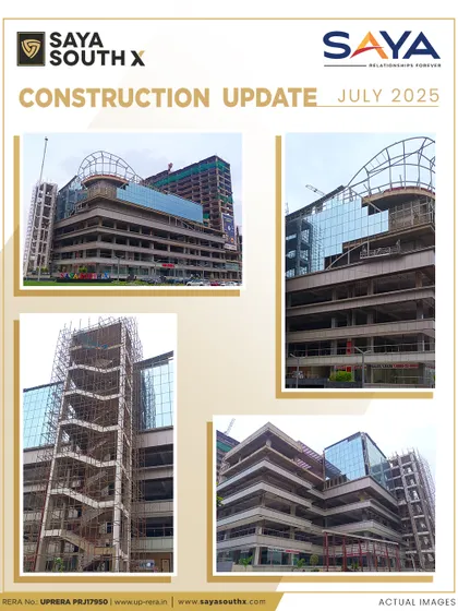 This collage from the July 2025 update shows various angles of the exterior construction at Saya South X. It highlights the complex architectural details and the scale of the project as it nears completion.