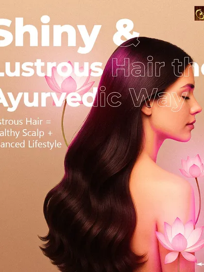 True, lustrous hair comes from a healthy scalp and a balanced lifestyle. My Ayurvedic approach focuses on nourishing from within to achieve that natural, lasting shine.