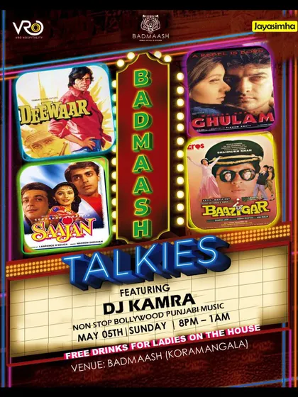 Badmaash Talkies' poster, a retro Bollywood themed night. I love playing events with creative concepts.