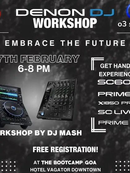 A flyer for a free Denon DJ workshop in Goa. These sessions are designed to help DJs embrace the future of DJ technology with hands-on experience on the SC6000 Prime and Prime 4+.